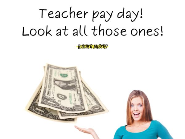 Teacher Salary By State Teacher Misery