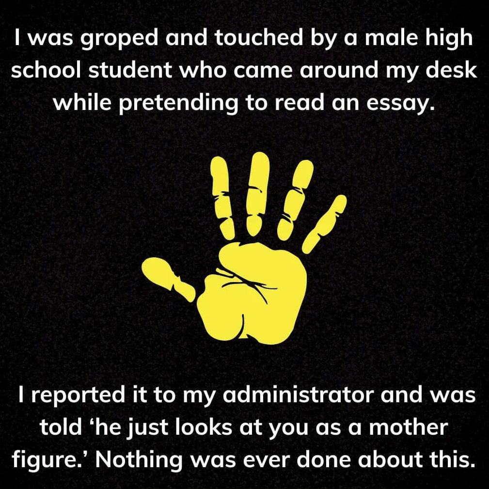 Teacher secrets that reads - I was groped and touched by a male high school student who came around my desk while pretending to read an essay. I reported it to my administrator and was told, "he just looks at you as a mother figure." Nothing was ever done about this.