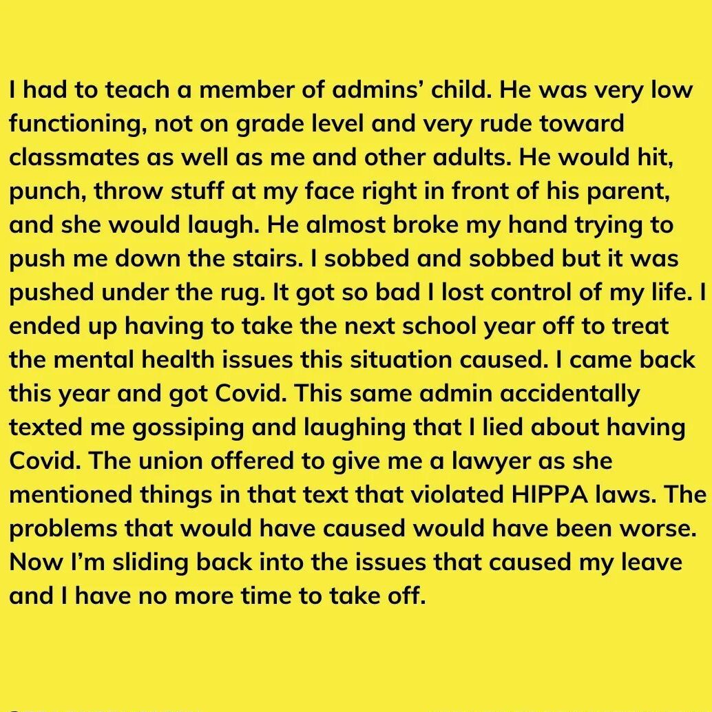 Teacher secret about a teacher having to teach a admin's child that was low functioning. This teacher has been struggling with mental health issues but doesn't have time off.